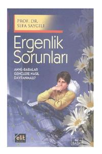 Elit Kültür Yayınları Ergenlik Sorunları Sefa Saygılı