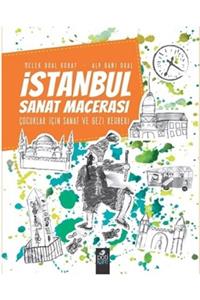 Pötikare Yayıncılık Istanbul Sanat Macerası - Melek Oral Koray