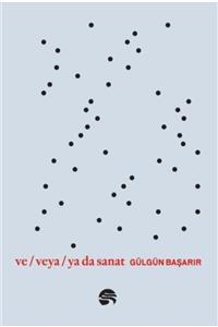 Scala Yayıncılık Ve / Veya / Ya Da Sanat