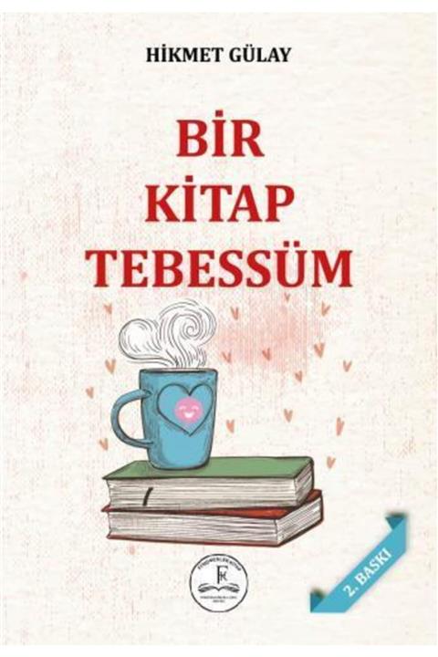 FENOMENLER KİTAP Bir Kitap Tebessüm