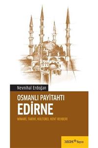 YEM Yayın Osmanlı Payitahtı Edirne