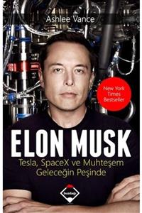 Birleşik Dağıtım Kitabevi Elon Musk Tesla Spacex Ve Muhteşem Geleceğin Peşinde / Ashlee Vance / Buzdağı Yayınevi