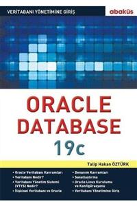 Abaküs Yayınları Yeni Başlayanlar Için Oracle Database 19c Talip Hakan Öztürk 9786052263822