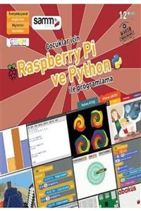 Abaküs Yayınları Çocuklar Için Raspberry Pi Ve Python Ile Programlama Hakan Ataş 9786059129657