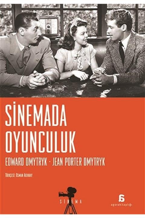 Agora Kitaplığı (Dergi) Sinemada Oyunculuk - Jean Porter Dmytryk 9786051034171