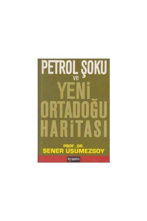 KitapSever Petrol Şoku Ve Yeni Ortadoğu Haritası