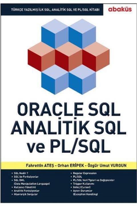 Abaküs Yayınları Oracle Sql, Analitik Sql Ve Plsql Fahrettin Ateş 9786059129374