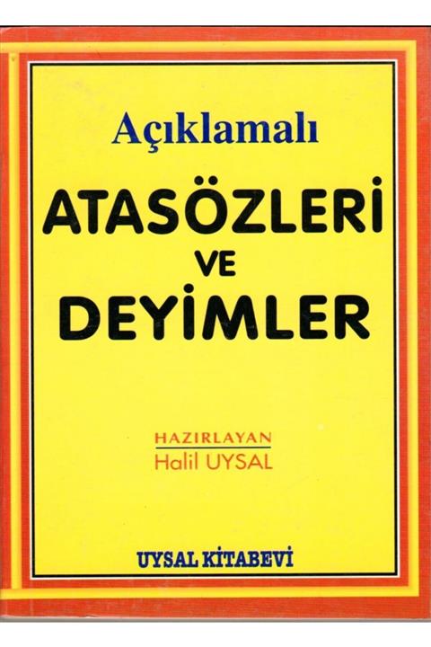 Uysal Yayınevi Açıklamalı Atasözleri Ve Deyimler Sözlüğü,