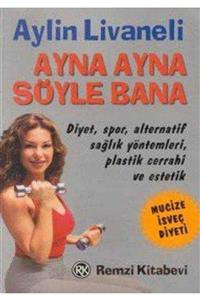 KitapSever Ayna Ayna Söyle Bana - Imzalı