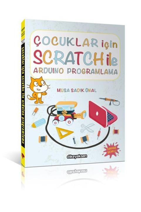 Dikeyeksen Yayıncılık Çocuklar Için Scratch Ile Arduino Programlama