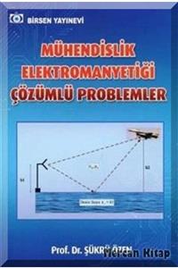 Birsen Yayınevi Mühendislik Elektromanyetiği Çözümlü Problemler