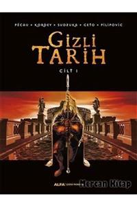 Alfa Yayınları Gizli Tarih Cilt 1 (ciltli)