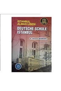 Selçuk Üniversitesi Istanbul Alman Lisesi - Deutsche Schule Istanbul Süleyman Büyükkarcı