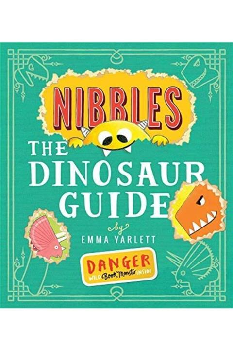 Little Tiger Kids Nibbles The Dinosaur Guide -  Emma Yarlett