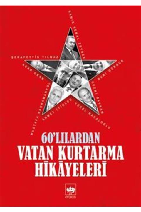 köksal kitabevi 60'lılardan Vatan Kurtarma Hikayeleri
