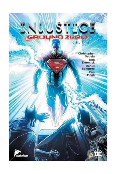 Çizgi Düşler Yayınevi Injustice Ground Zero Cilt 2 - Christopher Sebela