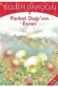 Altın Kitaplar  Çocuk Kitapları Parbat Dağının Esrarı - Gülten Dayıoğlu -