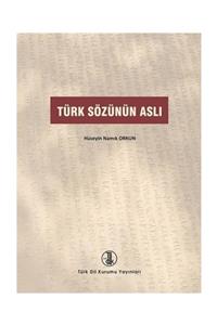 Türk Dil Kurumu Yayınları Türk Sözünün Aslı