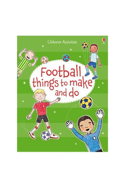 Usborne Football Thıngs To Make And Do