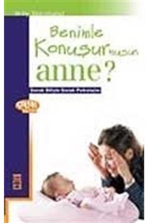 Timaş Yayınları Benimle Konuşur Musun Anne