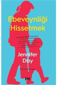 Profil Kitap Ebeveynliği Hissetmek - Jennifer Day