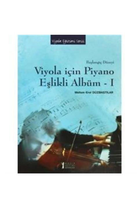 Müzik Eğitimi Yayınları Viyola Için Piyano Eşlikli Albüm - 1