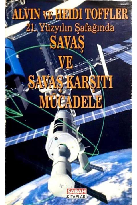 KitapSever 21. Yüzyılın Şafağında Savaş Ve Savaş Karşıtı Mücadele