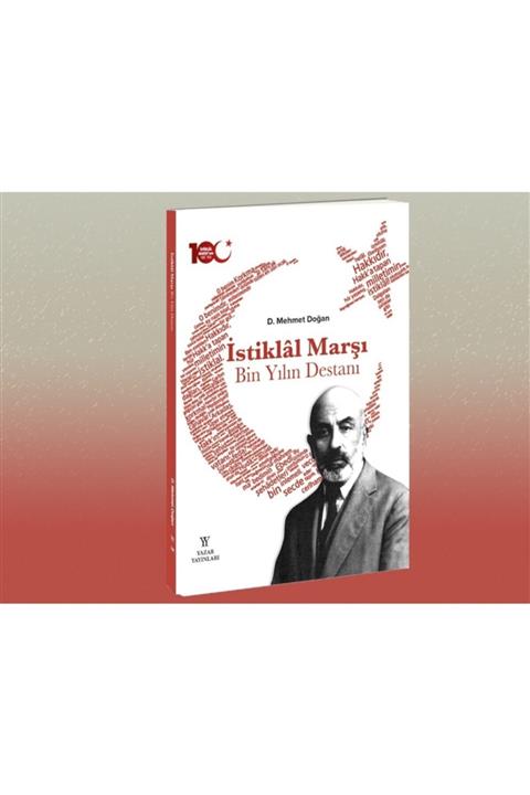 Yazar Yayınları Istiklâl Marşı: Bin Yılın Destanı (ciltli)