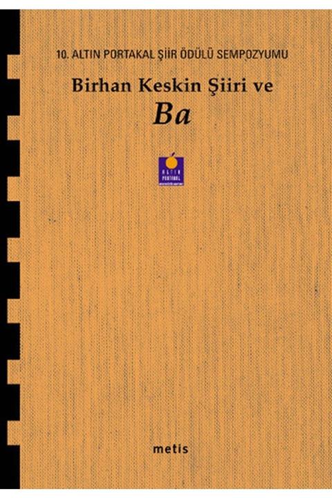 Metis Yayınları Birhan Keskin Şiiri Ve Ba