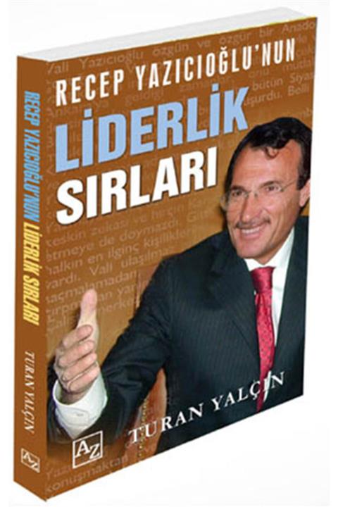 Az Kitap Recep Yazıcıoğlunun Liderlik Sırları