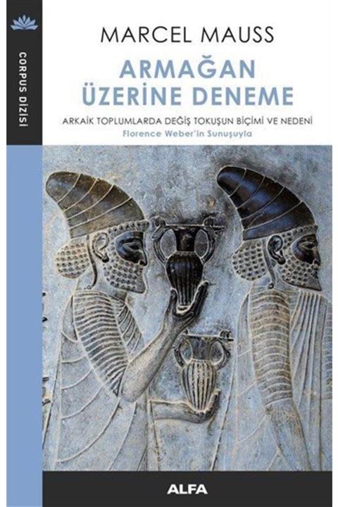 Alfa Yayınları Armağan Üzerine Deneme Marcel Mauss