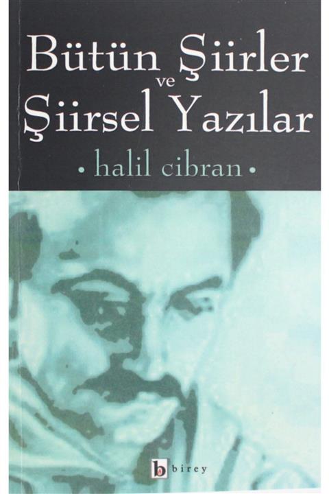 Birey Akademi Bütün Şiirler Ve Şiirsel Yazılar