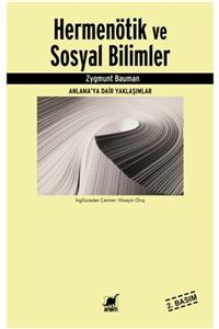 Ayrıntı Yayınları Hermenötik Ve Sosyal Bilimler - Zygmunt Bauman