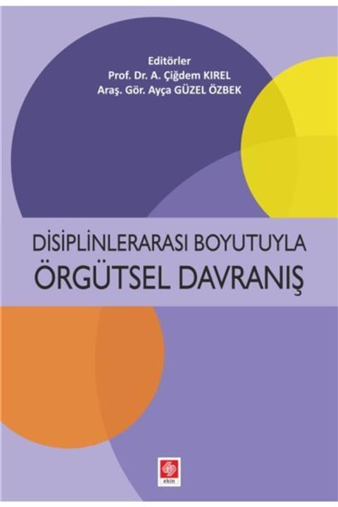Ekin Yayınevi Disiplinlerarası Boyutuyla Örgütsel Davranış