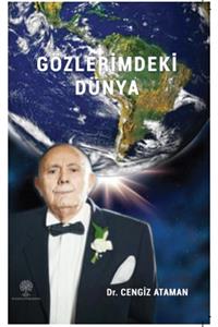 Platanus Publishing Gözlerimdeki Dünya - Cengiz Ataman 9786257689427