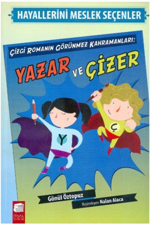 Final Kültür Sanat Yayınları Çizgi Romanın Görünmez Kahramanları: Yazar Ve Çizer