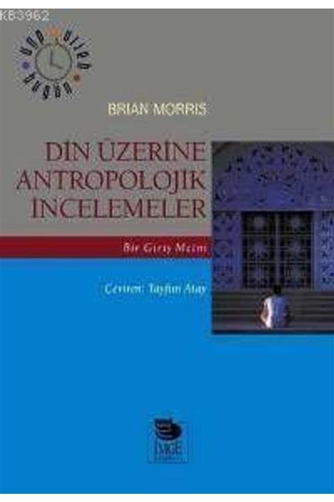 İmge Kitabevi Yayınları Din Üzerine Antropolojik Incelemeler Brian Morris