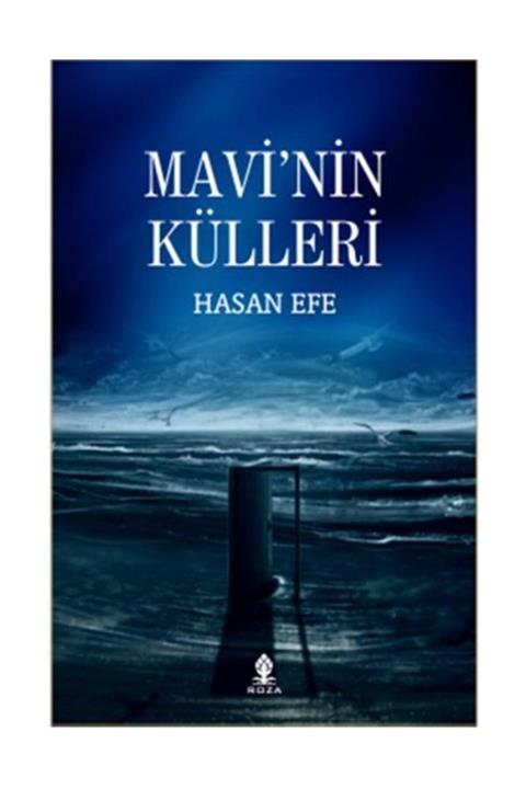 Roza Yayınevi Mavinin Külleri