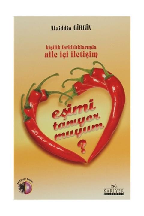 Kariyer Yayınları Eşimi Tanıyor Muyum  - Alaiddin Girgin 9789758515974