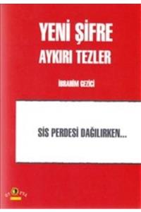 Ütopya Yayınevi Yeni Şifre - Aykırı Tezler