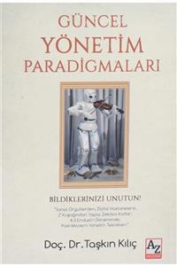 AZ Akademi Güncel Yönetim Paradigmaları - Taşkın Kılıç