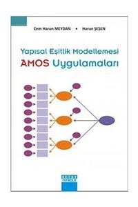 Detay Yayıncılık Yapısal Eşitlik Modellemesi - Amos Uygulamaları