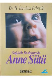 Nesil Yayınları Sağlıklı Beslenmede Anne Sütü