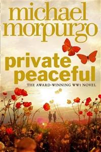 Harper Thorsons Private Peaceful - Michael Morpurgo