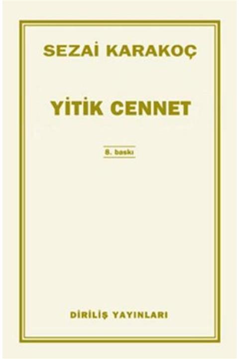 DİRİLİŞ Yitik Cennet-sezai Karakoç