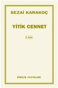 DİRİLİŞ Yitik Cennet-sezai Karakoç