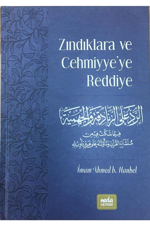 Neda Yayınları Zındıklara Ve Cehmiyyeye Reddiye, Ahmed Bin Hanbel, 17x24 Cm. Ciltli, Neda