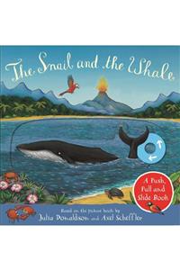 Campbell The Snail And The Whale: A Push, Pull And Slide Book