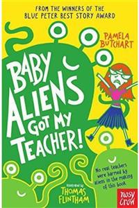 Nosy Crow Baby Aliens Got My Teacher (baby Aliens 1)