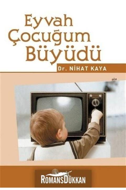 Nesil Yayınları Eyvah Çocuğum Büyüdü
